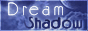 Dream Shadow